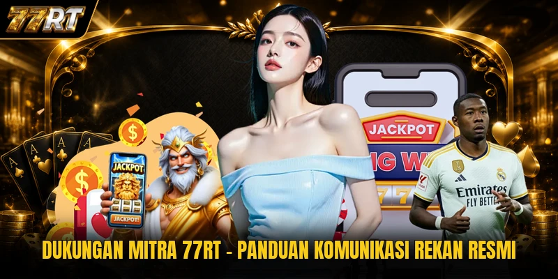 Dukungan Mitra 77RT