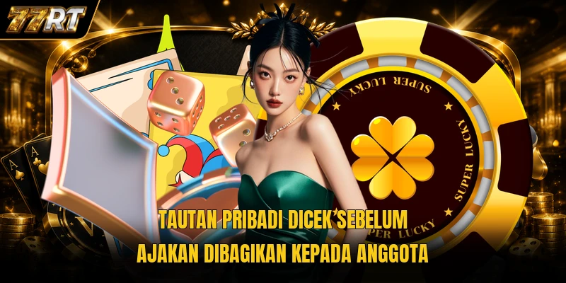 Tautan pribadi dicek sebelum ajakan dibagikan kepada anggota
