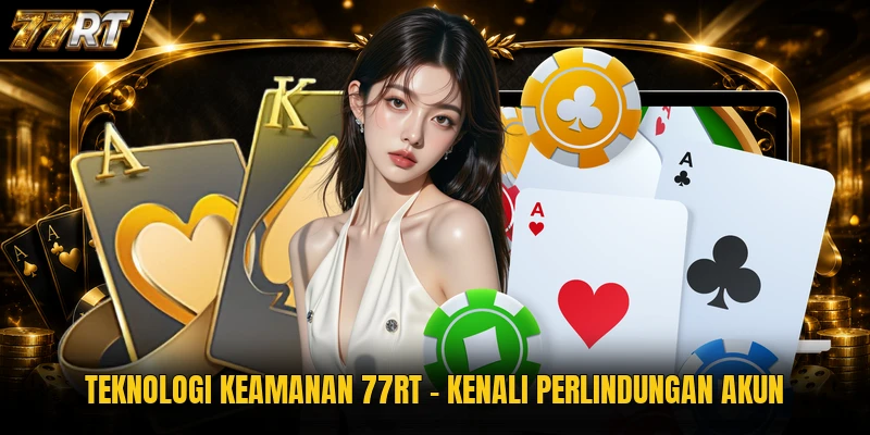 Teknologi Keamanan 77RT